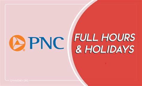 pnc saturday hours|pnc banks hours today.